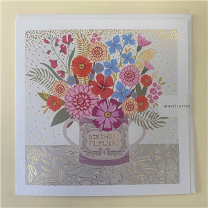 Whistlefish Greeting Card Birthday Flowers 16x16cm